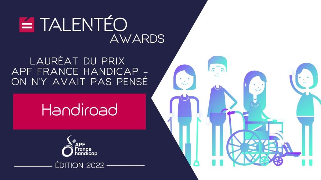 Talentéo Awards - Prix APF France Handicap - On n'y avait pas pensé