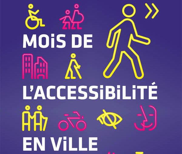 Mois de l'accessibilité 2015: mettre en avant l'inclusion de tous!
