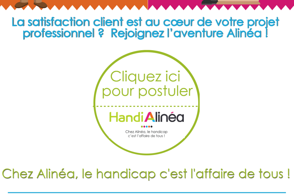 La satisfaction client est au cœur de votre projet professionnel ?  Rejoignez l’aventure Alinéa ! Cliquez ici pour postuler.