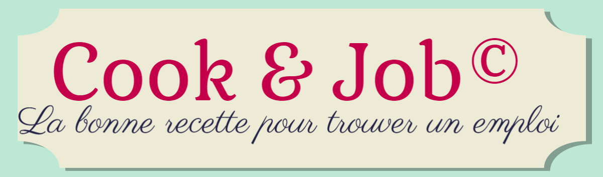 Cook & Job© La bonne recette pour trouver un emploi