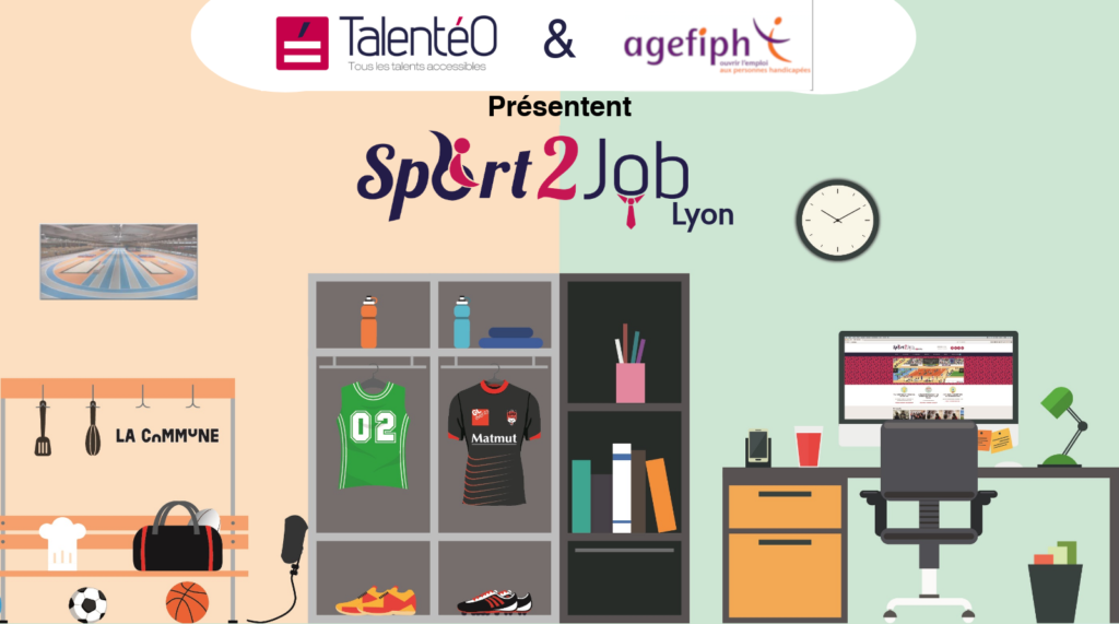 Talentéo & Agefiph présentent Sport2Job Lyon