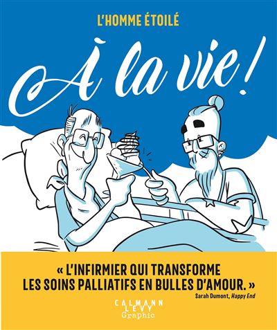 Couverture de la bande dessinée de l'homme étoilé A la vie